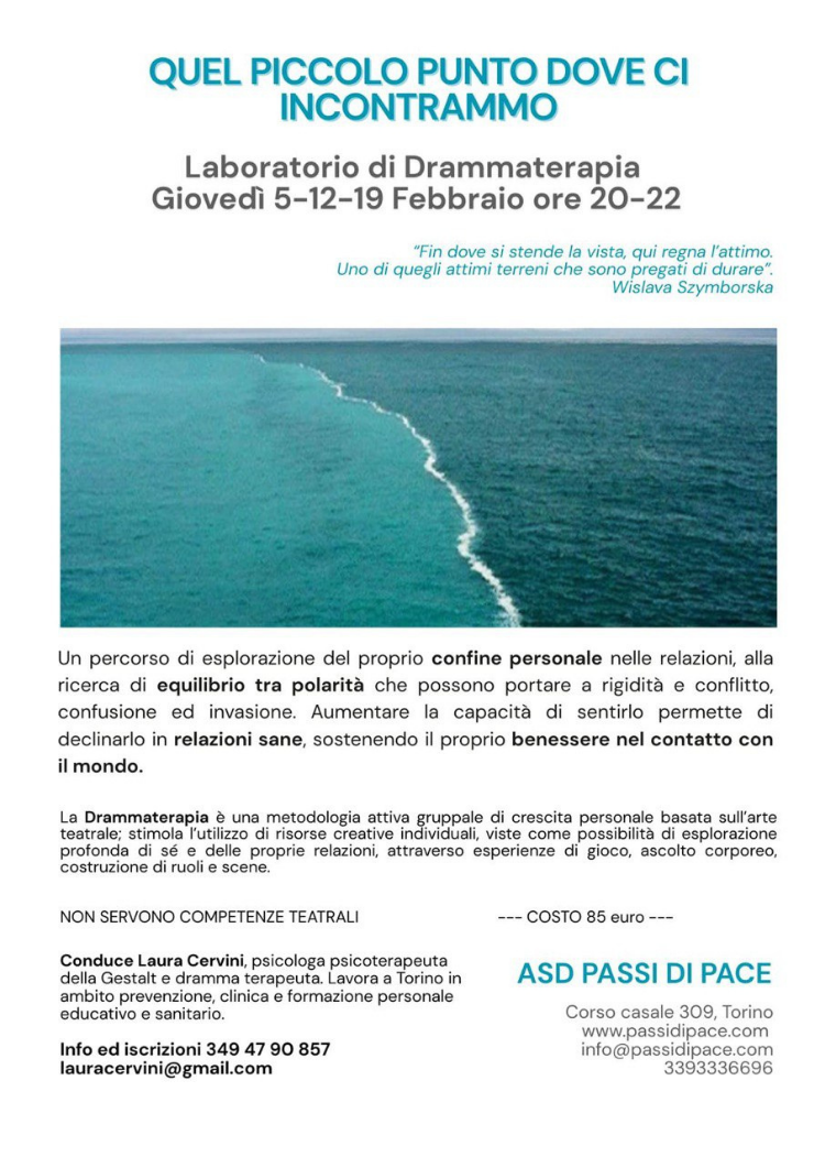 Laboratorio di Drammaterapia presso l'ASD Passi di Pace a Torino  i giorni 5, 12, 19 Febbraio ore 20 - 22, al costo di 85€